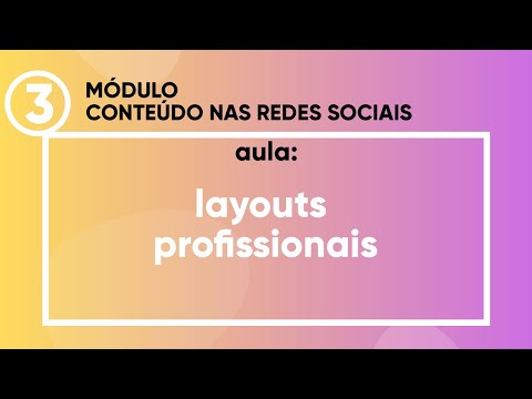 Layouts Profissionais - Master Marketing Digital - Aula 2 - Módulo 3