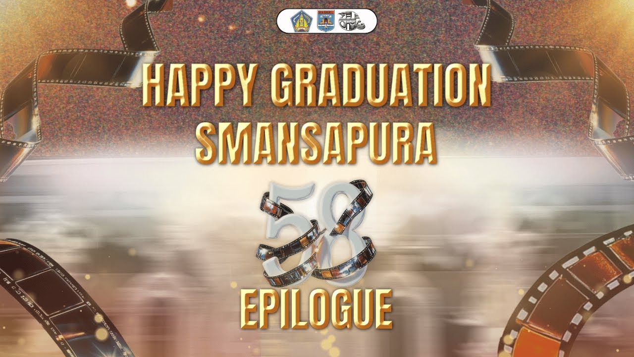 PELEPASAN ANGKATAN 58 SMA NEGERI 1 AMLAPURA 2025