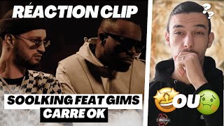 RÉACTION SOOLKING FEAT GIMS - CARRÉ OK !