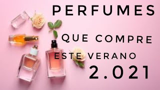 Perfumes que he comprado este verano 2021 #montsebaglivi #perfumes
