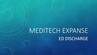 Meditech Expanse ED Discharge