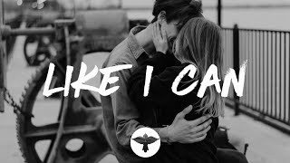 Sam Smith - Like I Can (Lyrics) Theyll never love you like I can, can, can