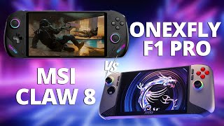 OneXFly F1  Pro vs MSI Claw 8 : Which One Is Better?