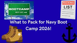 Things to Pack for Navy Boot Camp 2026!