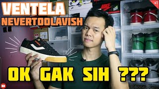 VENTELA X NEVER TOO LAVISH - ON FEET REVIEW (BAHASA INDONESIA)
