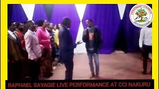 RAPHAEL SAYAGIE New hit live performance at CCI NAKURU