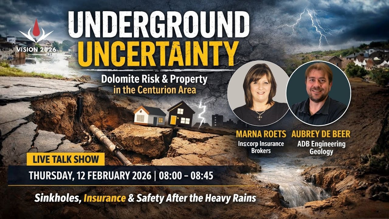 UNDERGROUND UNCERTAINTY — Dolomite Risk, Property & Protection in the Centurion Area