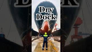 What Is Dry Dock❓#shorts #ship