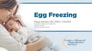 Dr. Barsky's Egg Freezing Webinar