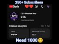 250+ Subscribers Done. Need 1000. #subscribe #dls #subscribemychannel