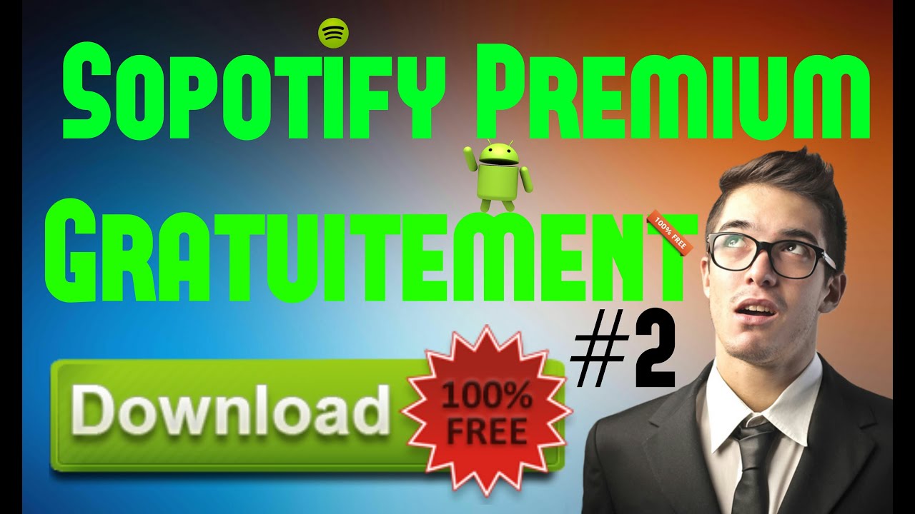 Comment avoir Spotify premium gratuitement #2 - YouTube