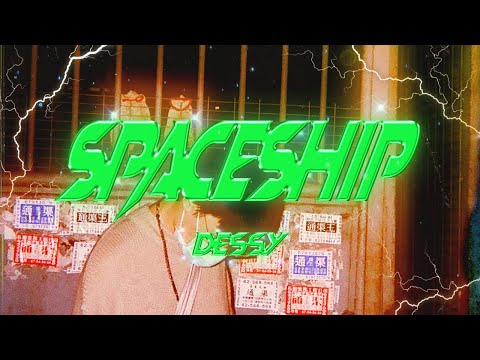 dessy 守一 - SPACESHIP (Official Music Video)