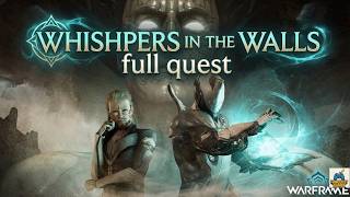 Warframe Whispers in the Walls Full Quest Walkthrough | Fragmented Suzerain Boss   Grimoire