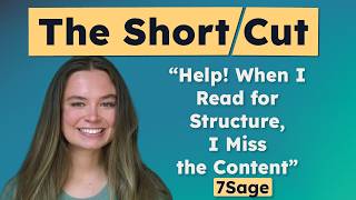 Balancing Reading for Content and Structure | The Short Cut