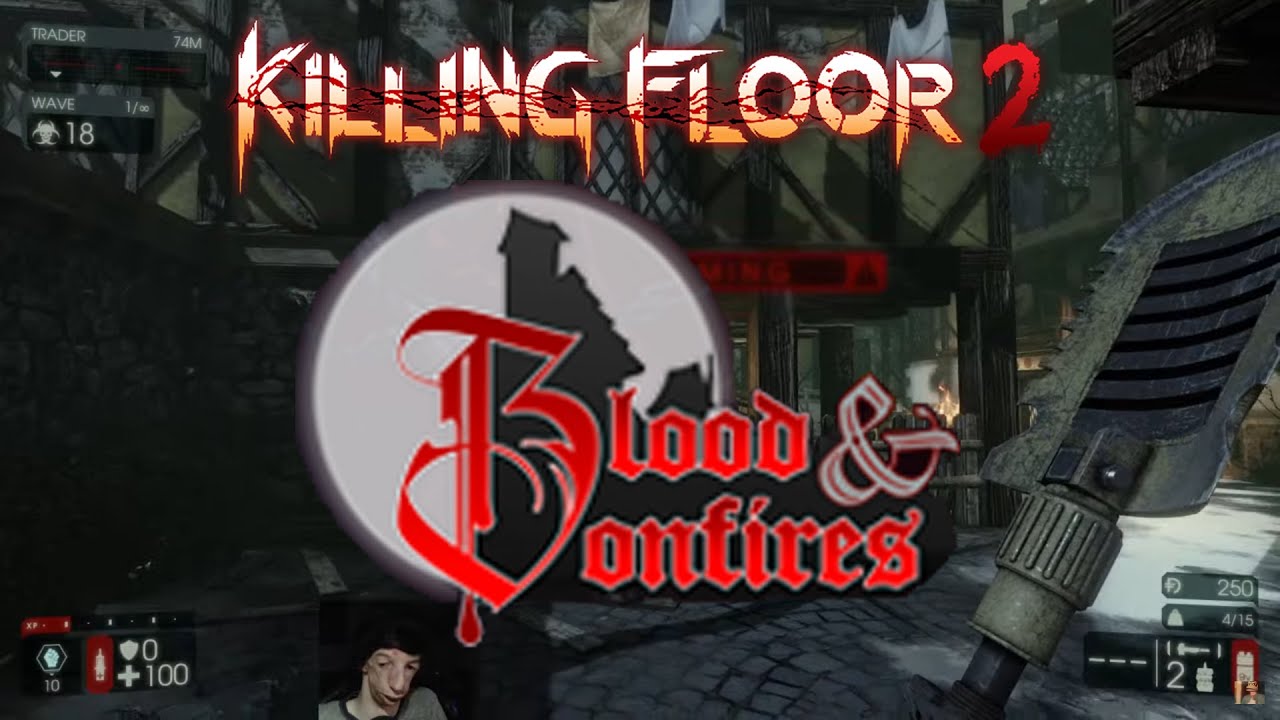 Blood & Bonfires Event! 2022 | Killing Floor 2