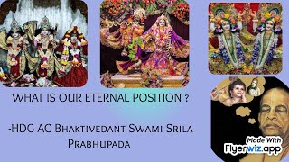 WHAT IS OUR ETERNAL POSITION BY SRILA PRABHUPADA #iskcon #harekrishna #srilaprabhupada #viral