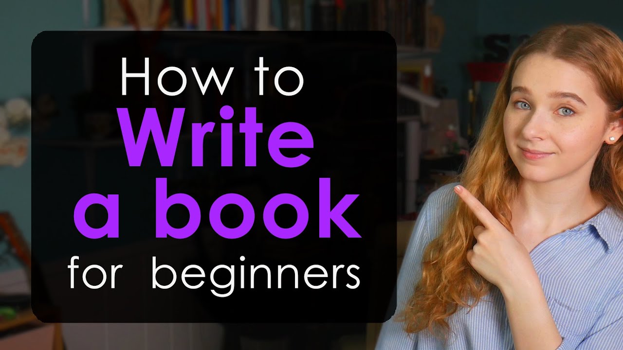 How to Write a Book for Beginners | Basic Steps to Write Your First ...