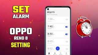 How To Set Alarm Clock In Oppo Reno 8 Pro 5g | Oppo Reno 8 Pro Alarm Settings