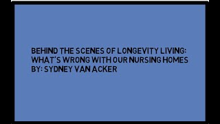SOC 475- What's Wrong With Our Nursing Homes