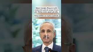 Bakan Uraloğlu Bütçenin Trafik Cezalarından Gelecek Paraya Ihtiyacı Yok