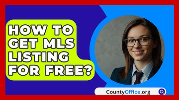 How To Get MLS Listing For Free? - CountyOffice.org