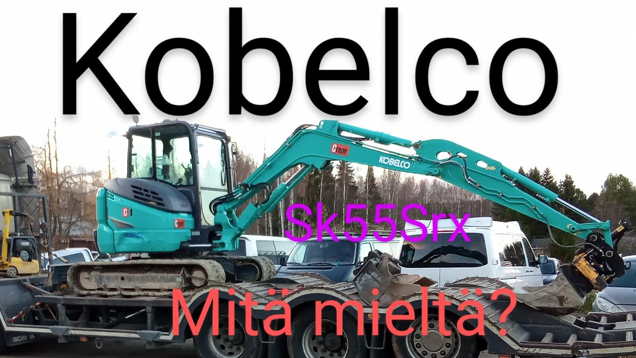 Kobelco SK55SRX - kaivuri mielipide.