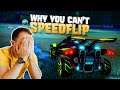 Why You Can't Speed Flip - Biggest Mistakes {RL Knowledge}