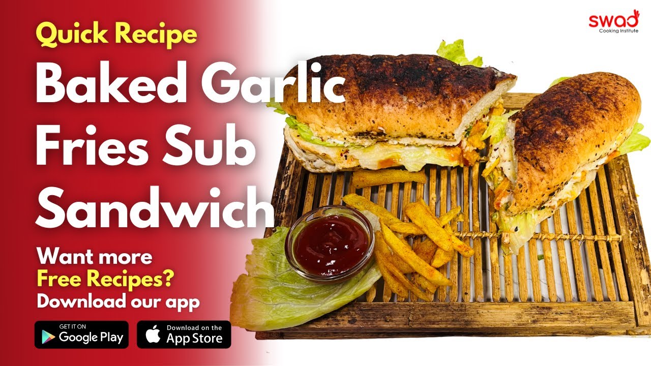 Baked Garlic Fries Sub Recipe Baked Cheesy Submarine Sandwich by Swad