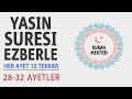 Yasin suresi ezberle 10 tekrar yasin suresi 3sayfa ezberle 2832 ayetler