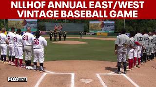 Negro League Legends Hall of Fame Annual East/West Vintage Baseball Game