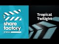013 - PS5 Sharefactory MUSIC - Tropical Twilight