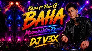 Baha (Moombahton Remix)