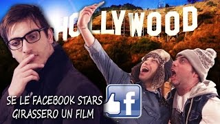 IF FACEBOOK STARS MADE A FILM (PARODY) - hmatt & Andrea Baglio