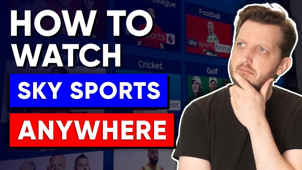 How to Watch Sky Sports in USA 📺 or Anywhere (Outside UK)