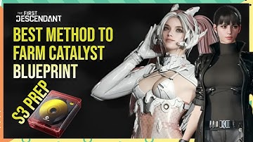 How to farm catalyst blueprints faster - The First Descendant