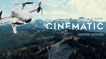 Top 5 EASY CINEMATIC Drone Moves | DJI Mavic Mini