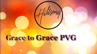 Hillsong Worship: Grace To Grace_PVG