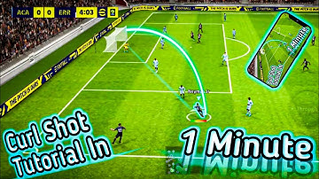Curl Shot tutorial efootball 2023 mobile