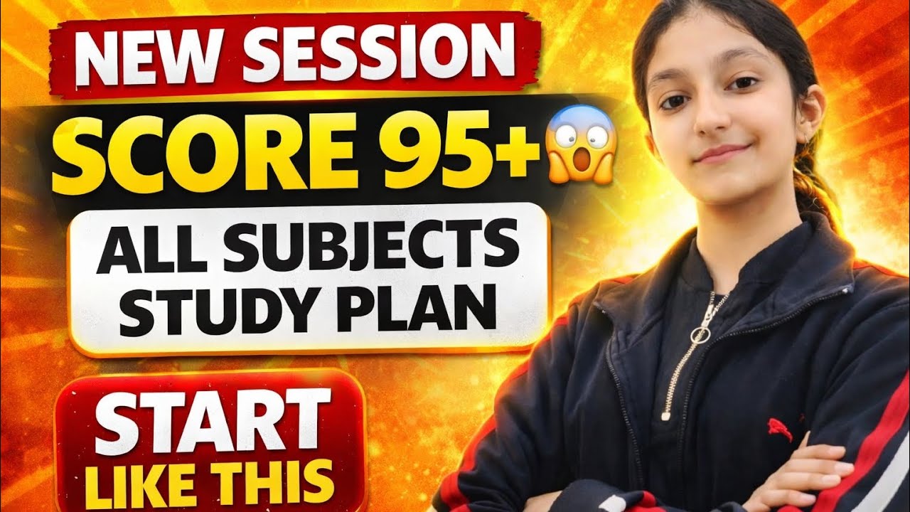 How to Start New Session to Score 95+ 🔥 | Study Strategy for All ...