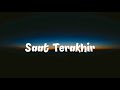 ST12 - Saat Terakhir (Lirik)