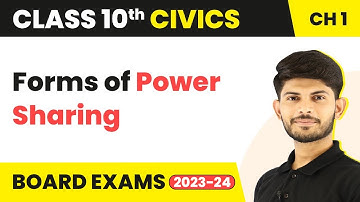 Class 10 Civics Chapter 1 | Forms of Power Sharing - Power Sharing 2022-23
