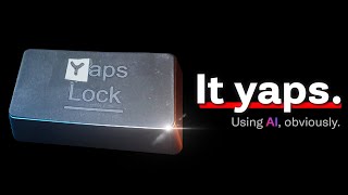 Introducing: Yaps Lock 🗣