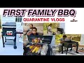 QUARANTINE VLOG~ FIRST FAMILY BBQ | QUARANTINE VLOG