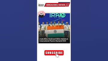 International Physics Olympiad 2024Indian delegation has achieved remarkable success