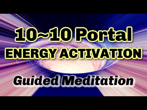 10 10 Portal Meditation ? Energy Activation ?Bypass the Storm & CREATE the NEW for Self & Humanity ✨