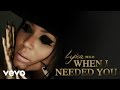 Lyrica Anderson - When I Needed You (Audio)