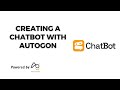 Building a chatbot with the autogon platform