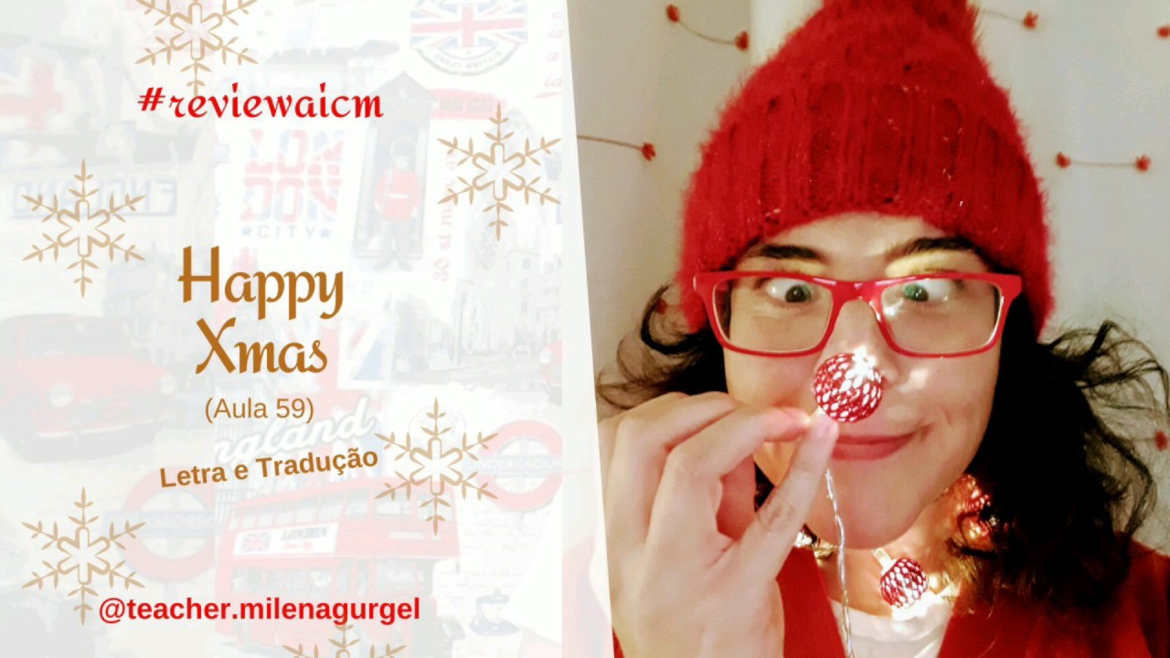 reviewaicm Happy Xmas (War Is Over) John Lennon Letra e Tradução