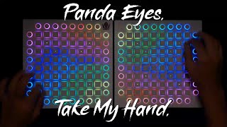 Panda Eyes - Take My Hand (Teminite Remix) || Launchpad Cover