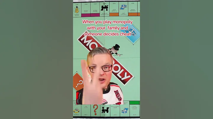 When you play monopoly with your  family and someone decides cheat